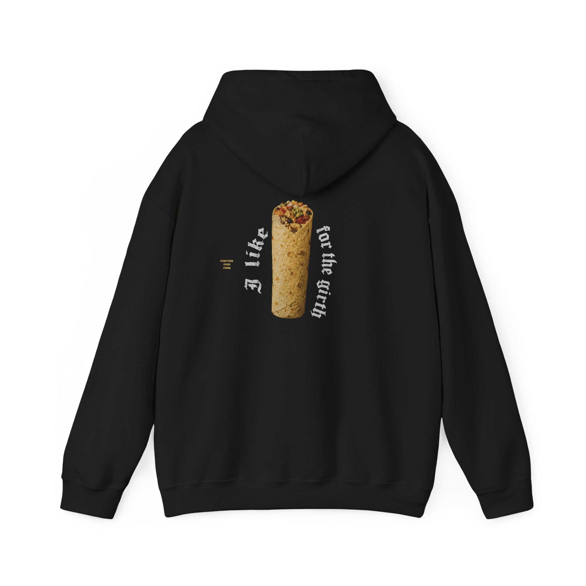 "I Like burritos for the girth” Graphic Pullover