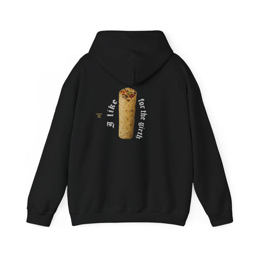 "I Like burritos for the girth” Graphic Pullover