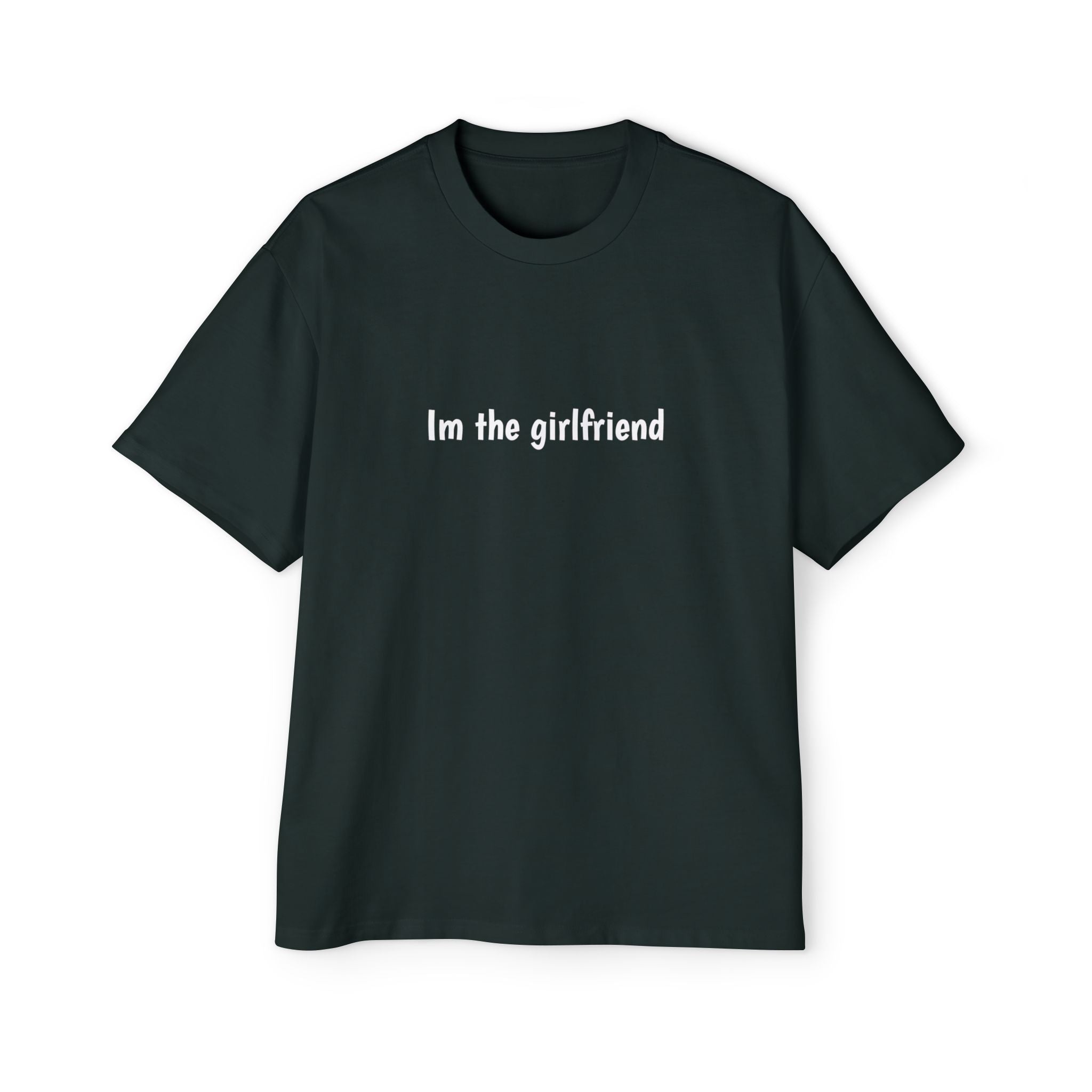 I'm the Girlfriend Tee